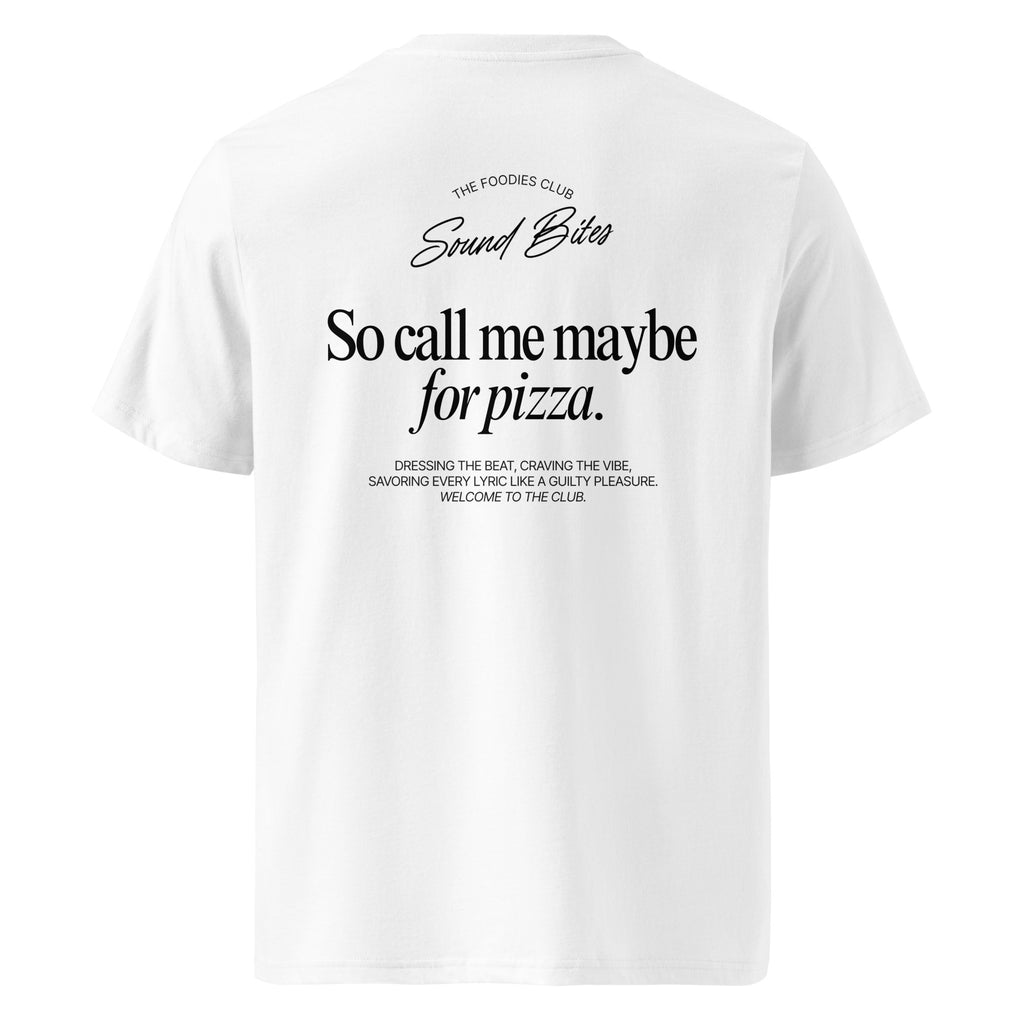 So call me maybe for pizza | T-shirt Light - Foodies Gifts – by The Foodies Club 