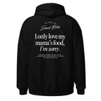 I only love my mama's food | Hoodie Dark - Foodies Gifts – by The Foodies Club 
