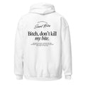 Bitch, don't kill my bite | Hoodie Light - Foodies Gifts – by The Foodies Club 