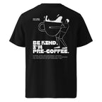 Daily Grind Collection - Be kind. I'm pre-coffee | T-shirt Dark - Foodies Gifts – by The Foodies Club 