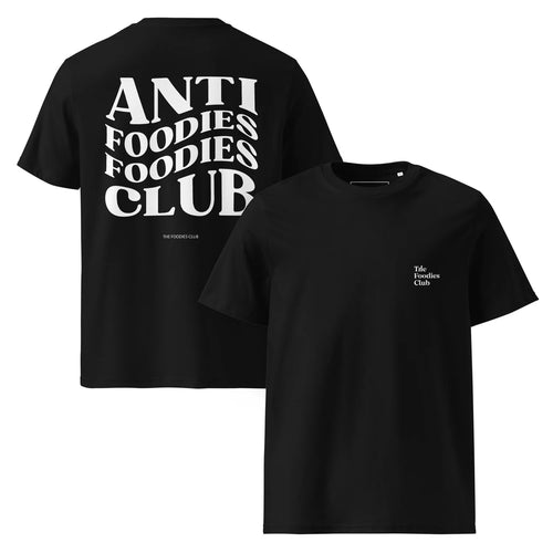 Anti Foodies Foodies Club | Unisex Cotton T-shirt - Foodies Gifts – by The Foodies Club 