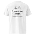 Born this way: hungry | T-shirt Light - Foodies Gifts – by The Foodies Club 