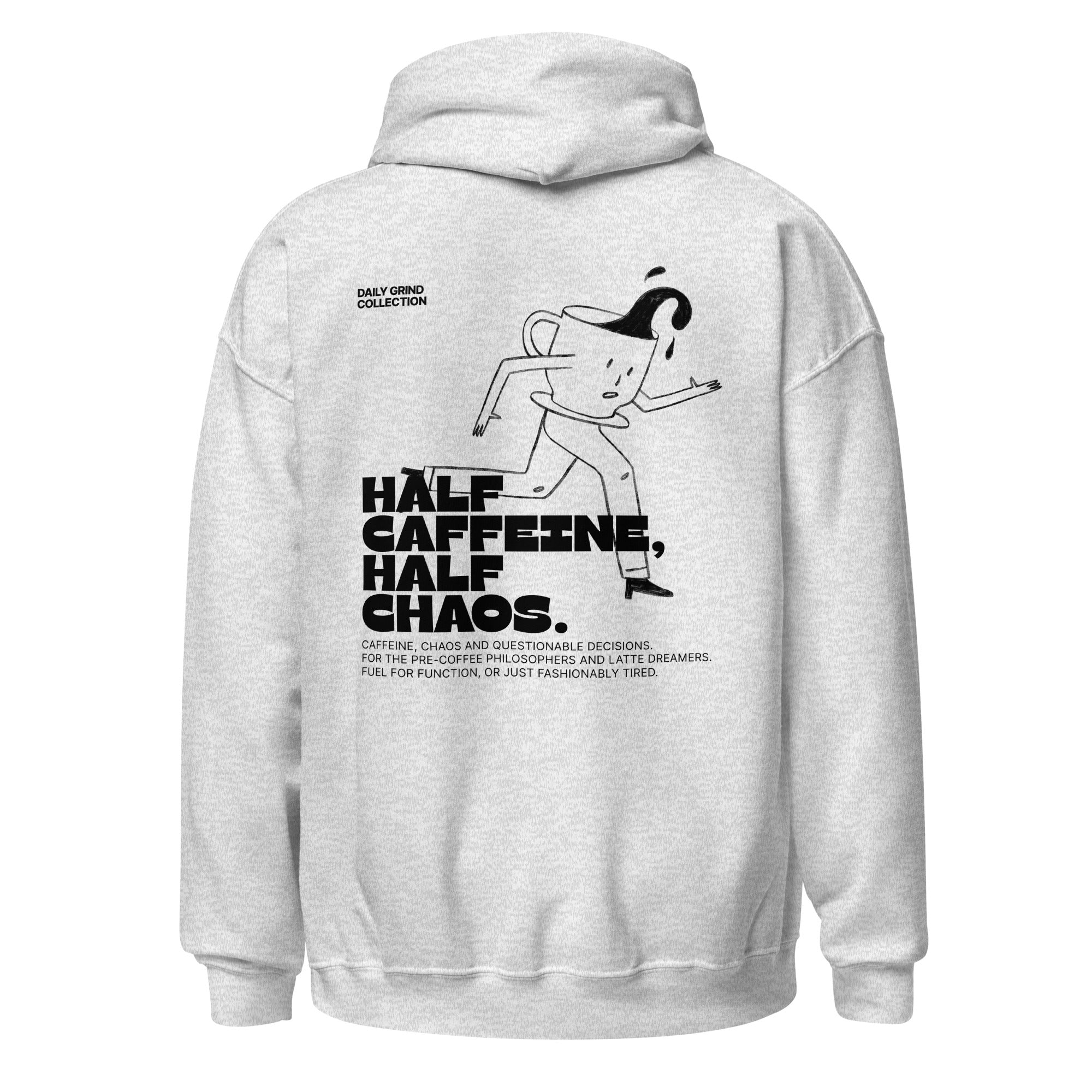Daily Grind Collection - Half caffeine, half chaos | Hoodie Light - Foodies Gifts – by The Foodies Club 