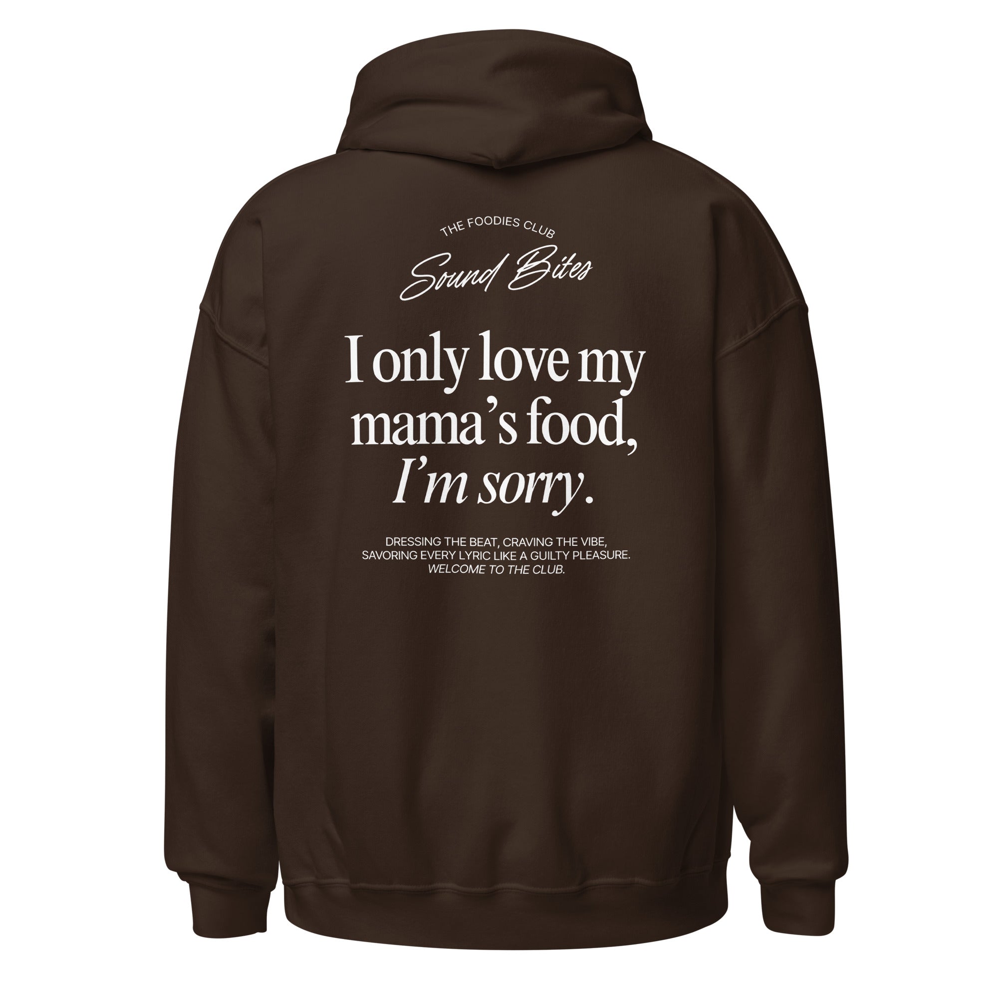 I only love my mama's food | Hoodie Dark - Foodies Gifts – by The Foodies Club 