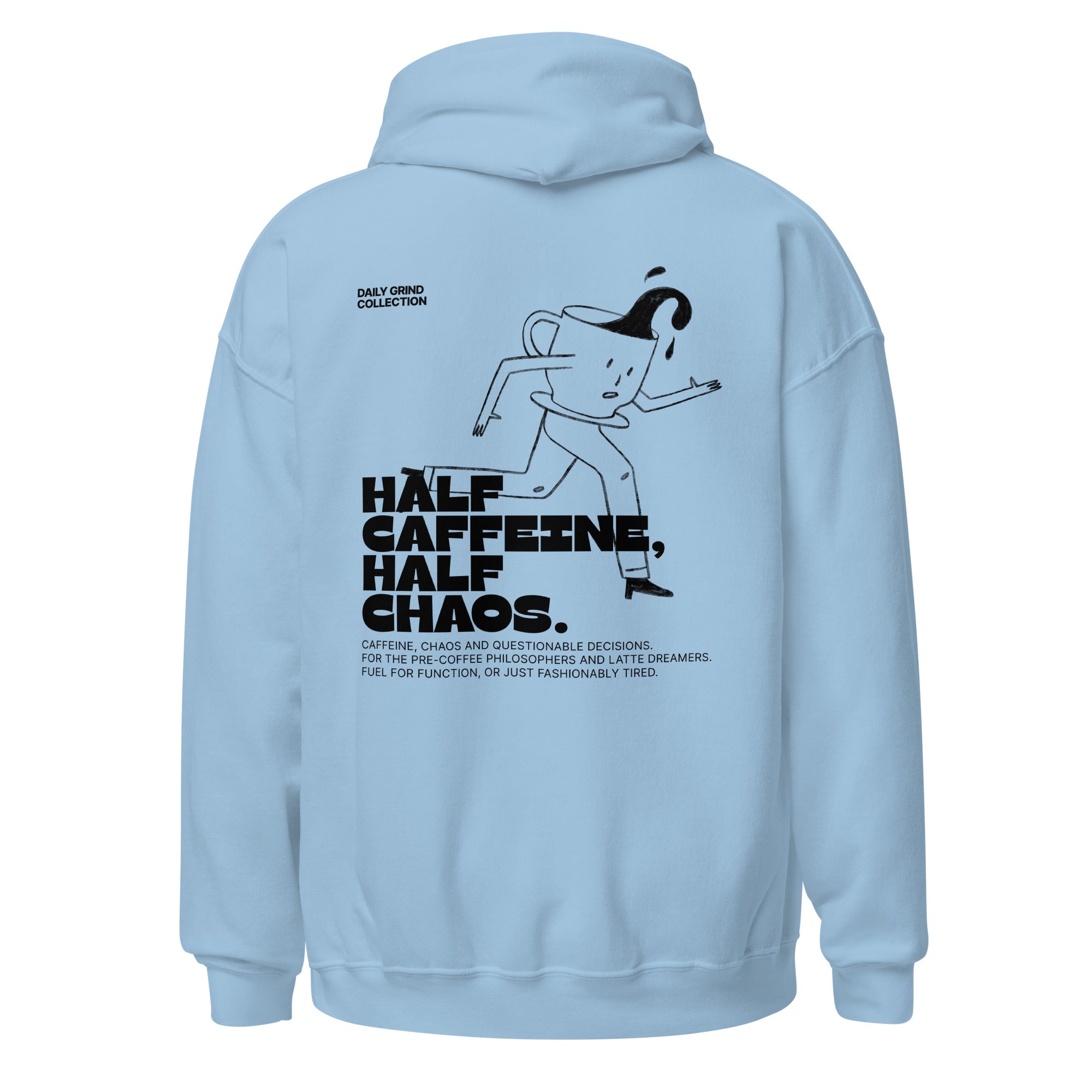 Daily Grind Collection - Half caffeine, half chaos | Hoodie Light - Foodies Gifts – by The Foodies Club 