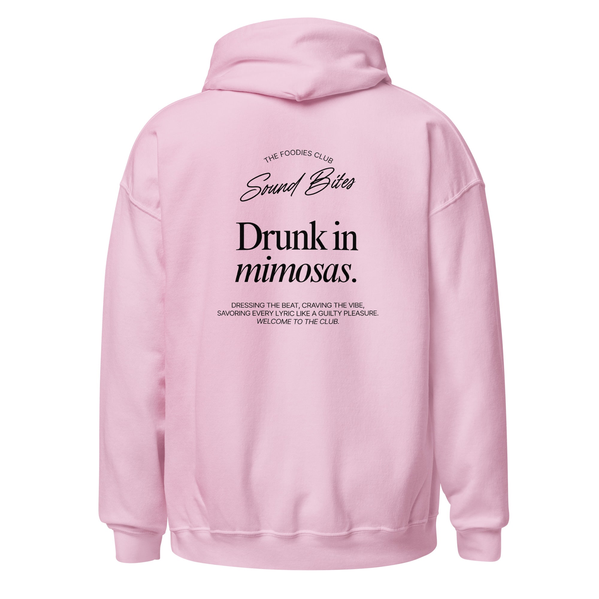 Drunk in mimosas | Hoodie Light - Foodies Gifts – by The Foodies Club 