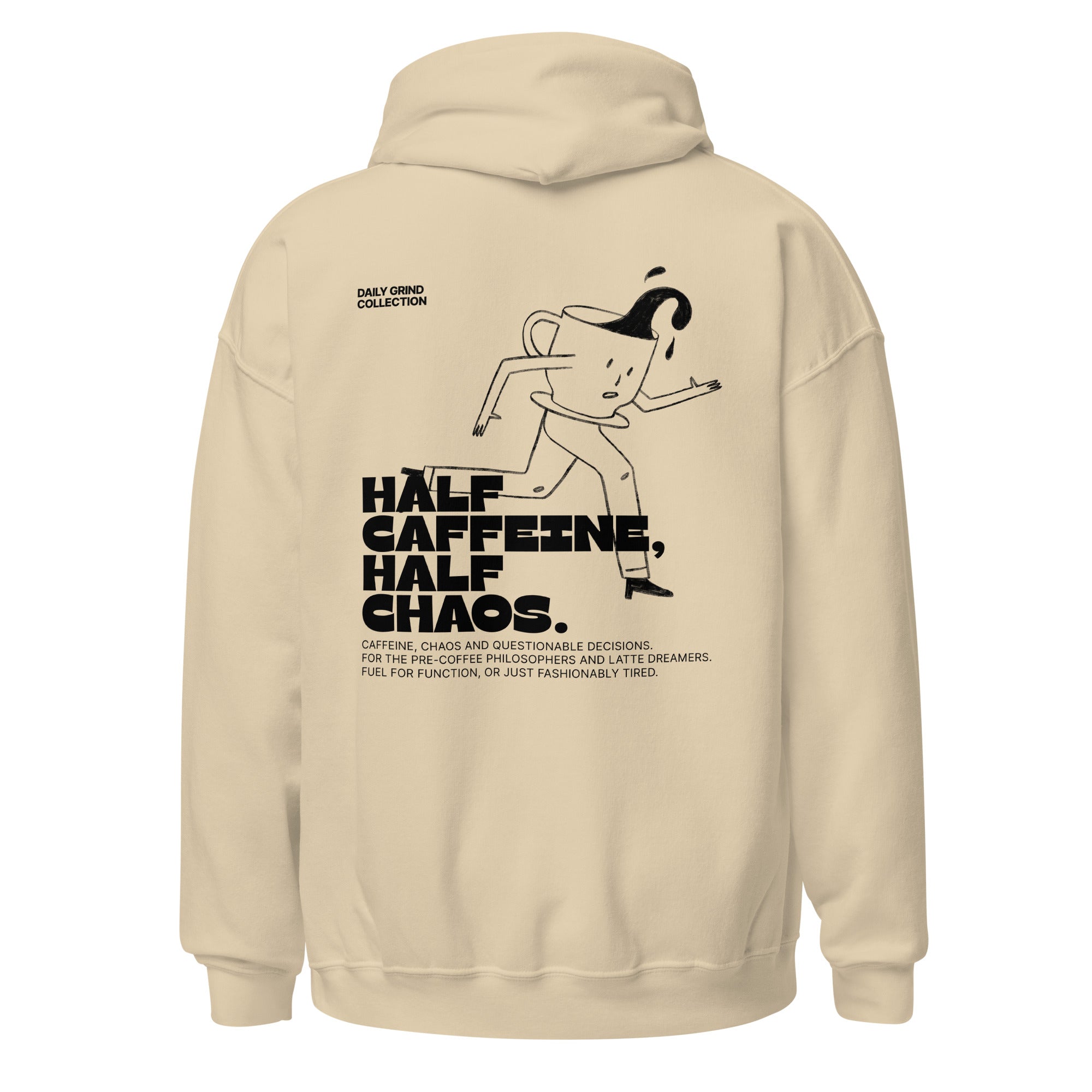 Daily Grind Collection - Half caffeine, half chaos | Hoodie Light - Foodies Gifts – by The Foodies Club 