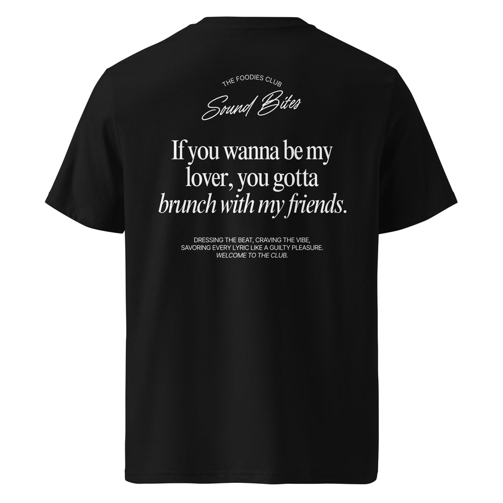 If you wanna be my lover | T-shirt Dark - Foodies Gifts – by The Foodies Club 