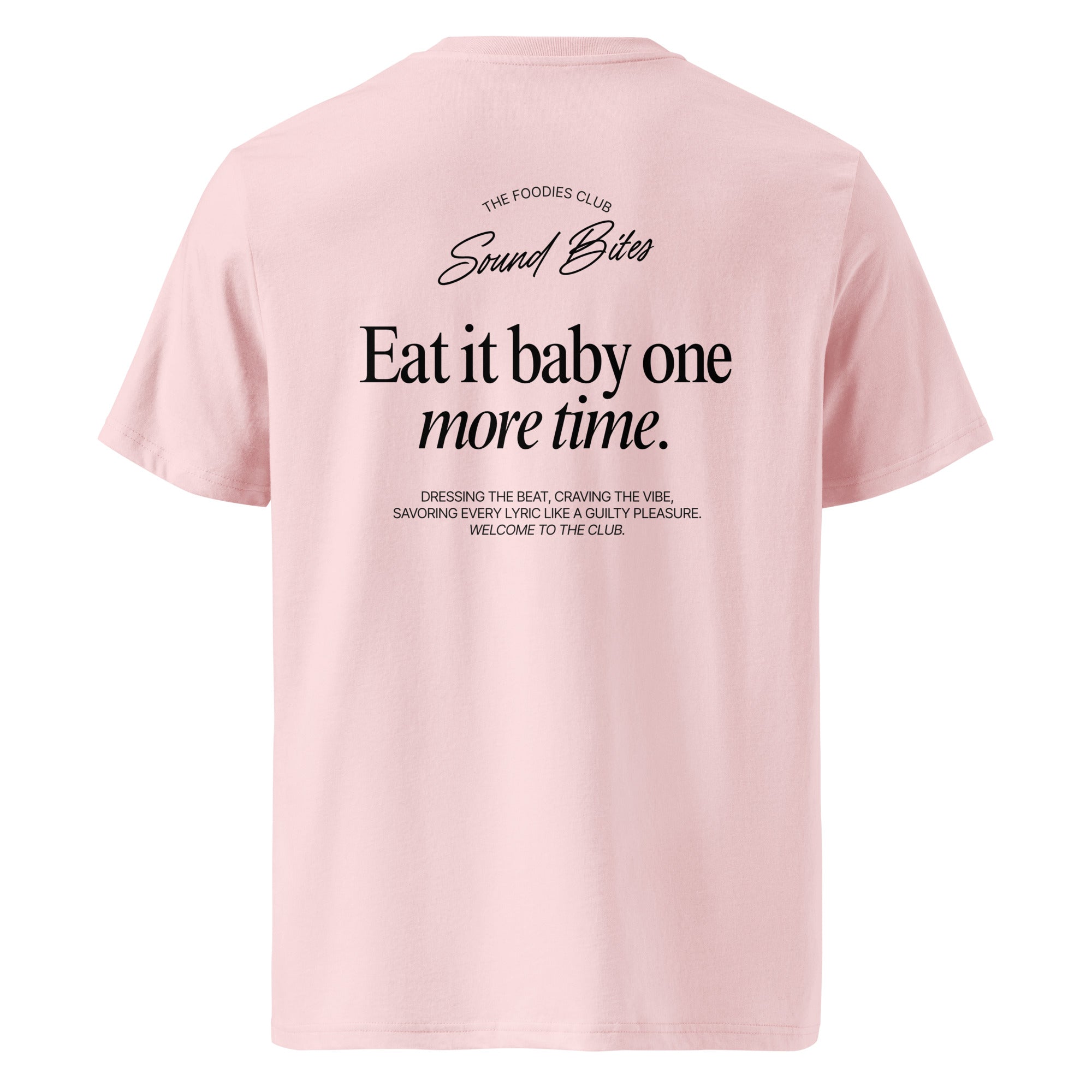 Eat it baby one more time | T-shirt Light - Foodies Gifts – by The Foodies Club 