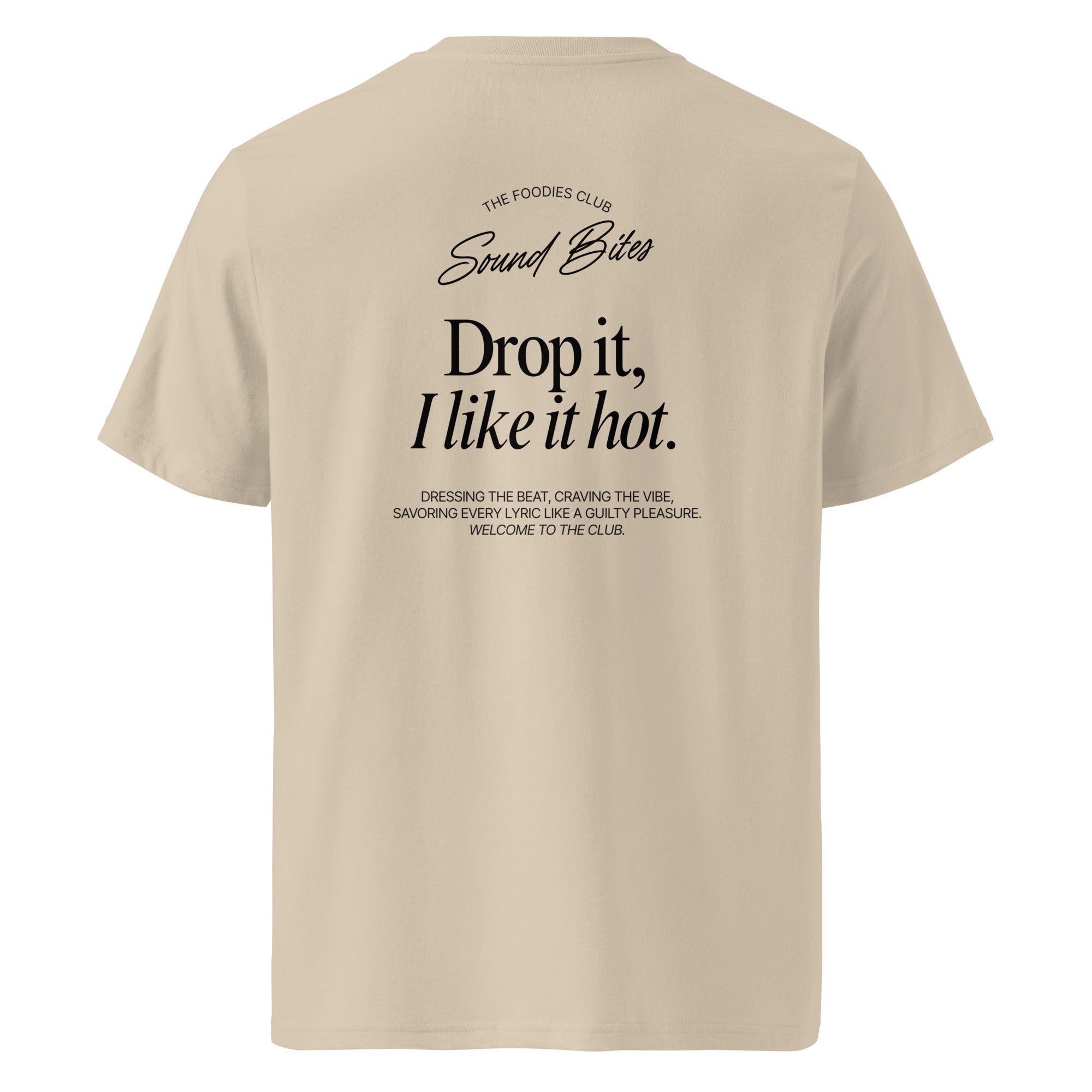 Drop it, I like it hot | T-shirt Light - Foodies Gifts – by The Foodies Club 