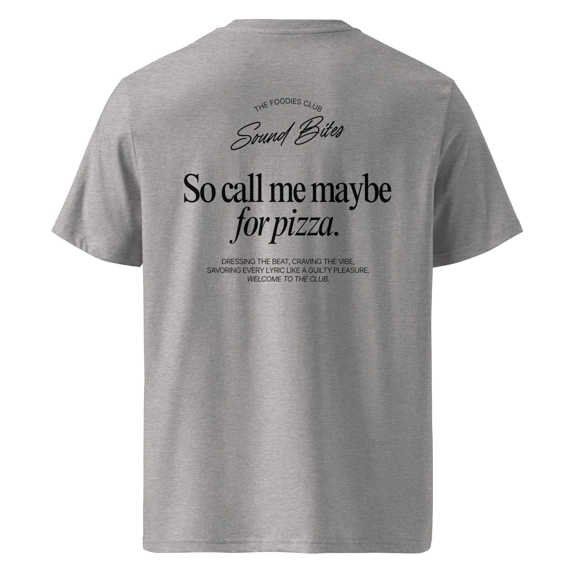 So call me maybe for pizza | T-shirt Light - Foodies Gifts – by The Foodies Club 