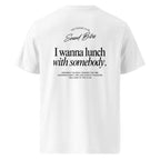 I wanna lunch with somebody | T-shirt Light - Foodies Gifts – by The Foodies Club 